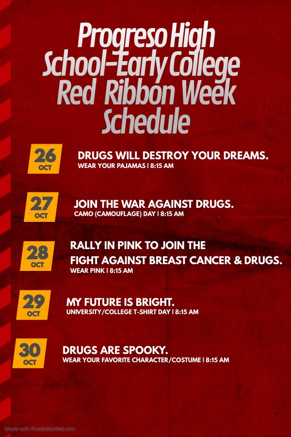 ProgresoHS's tweet image. Red Ribbon Week is coming up! Join us in celebration by participating in the following activities: