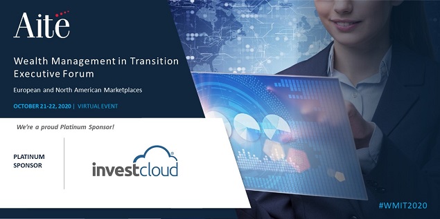 InvestCloud's tweet photo. We’re a proud sponsor of @AiteGroup’s two-day #WealthManagement in Transition Executive Forum! Join us at our virtual booth to hear more from the team.
https://t.co/QRfNBoLulq
#WMIT2020 #European #marketplaces https://t.co/1TaJgxXrpp