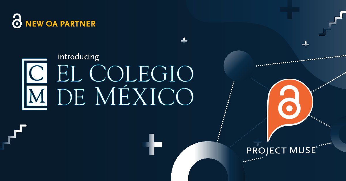 ProjectMUSE's tweet image. Explore over 600 Spanish language Open Access books on MUSE with our new 2020 publisher, @elcolmex - bit.ly/tcolmex2020 #oaweek2020 #oaweek