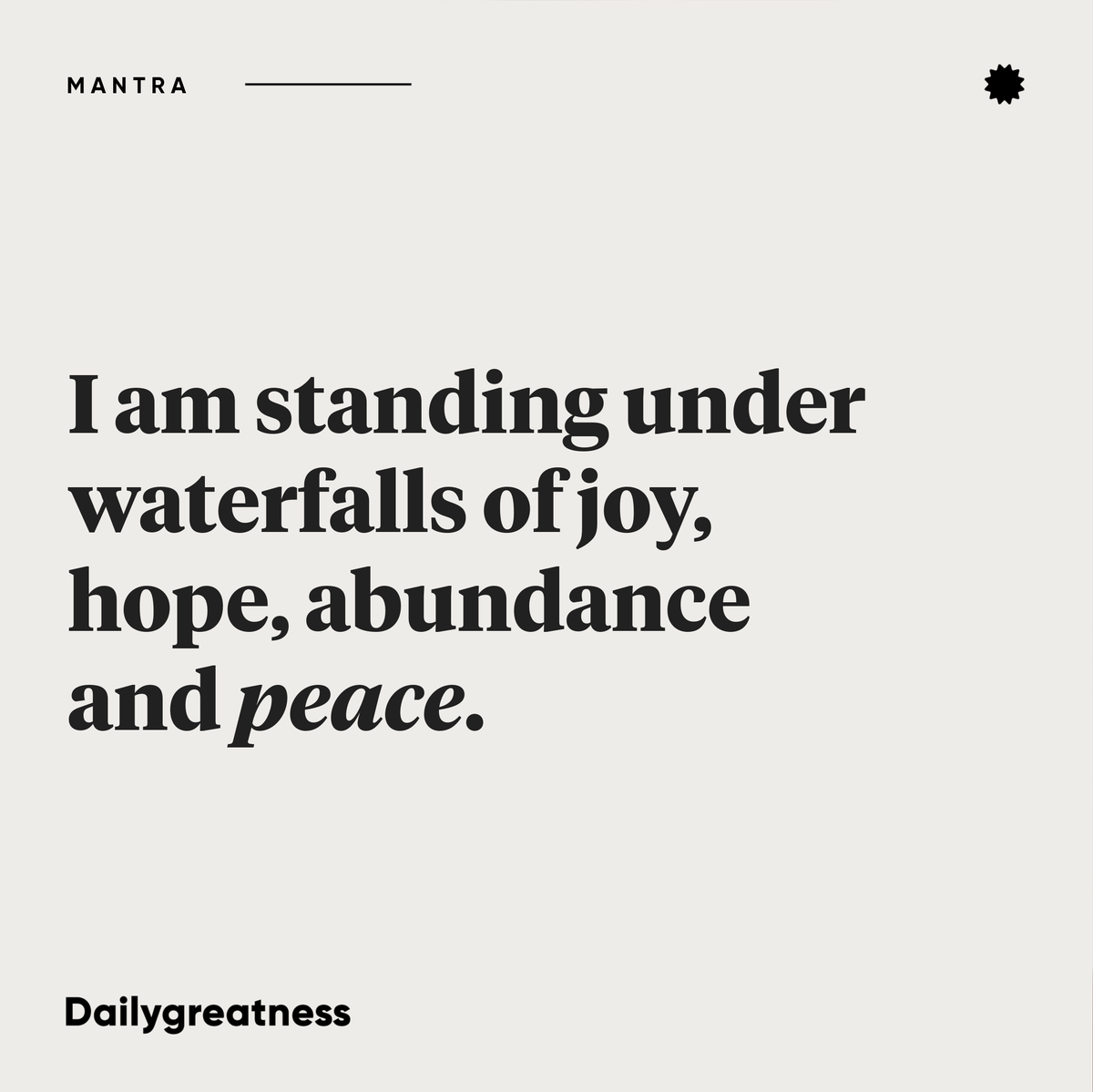 dailygreatness's tweet image. Say this today: I am standing under waterfalls of joy, hope, abundance and peace. Now say it again and feel it...

#mantra #dailygreatness