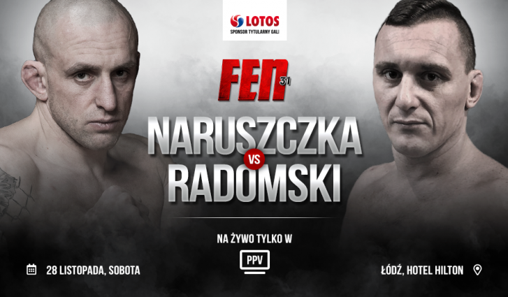 Marcin Naruszczka zmierzy się z Robertem Radomskim na FEN 31 | https://t.co/EETC7aQ5TD https://t.co/8ATpYuBUXf