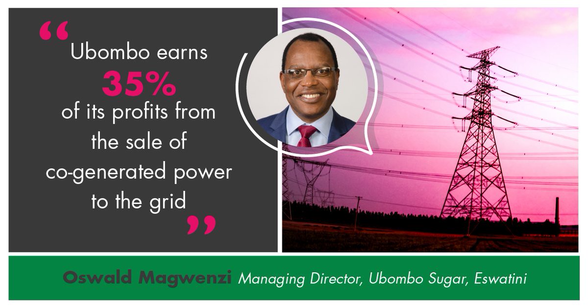 "The difference between the increasing demand for, &amp; price of, #electricity against current volatile &amp; falling sugar revenues is vast. Today, 35% of Ubombo profits are from the sale of co-generated power to the grid.” Oswald Magwenzi, MD Ubombo Sugar, #Eswatini 
#AfricaSugar2020