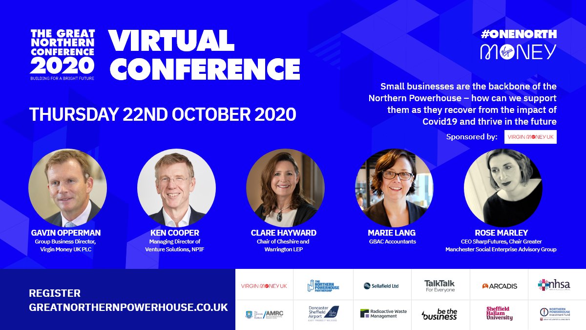 @VirginMoneyNews sponsor our session on small businesses and how they can thrive in the future following COVID19. We're joined by:

Gavin Opperman @VirginMoneyNews
Ken Cooper <a href="/NPIFBBB/">Northern Powerhouse Investment Fund 🧭</a> 
<a href="/hayward_clare/">Clare Hayward</a> 
Marie Lang <a href="/gbacltd/">GBAC Ltd</a> 
<a href="/RoseMarley1/">Rose Marley</a> 

#onenorth <a href="/NP_Partnership/">The Northern Powerhouse Partnership</a>