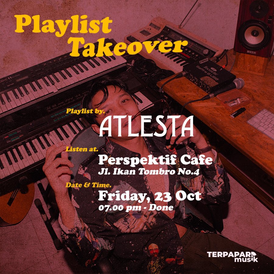 egocorydon's tweet photo. #PlaylistTakeover by @TerpaparMusik yang akan diselenggarakan di Perspektif Coffee dan playlist yg dikurasi langsung oleh @Atlesta
📍Perspektif Coffee
🗓Jumat, 23/10
🕰19.00 - capek.
Ngopi bareng @Atlesta sembari menikmati playlist pilihan-nya. https://t.co/QGxB1e4Jgv