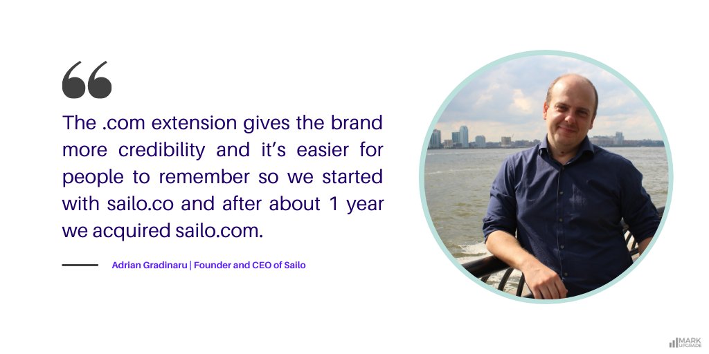 #Quote of the day: "The .com extension gives the #brand more credibility and it’s easier for people to remember so we started with sailo(.co) and after about 1 year we acquired Sailo(.com)." <a href="/Adrian_Sailo/">Adrian Gradinaru</a> from <a href="/SailoBoats/">Sailo</a> 

#MarkUpgrade #Branding #Naming #Startup