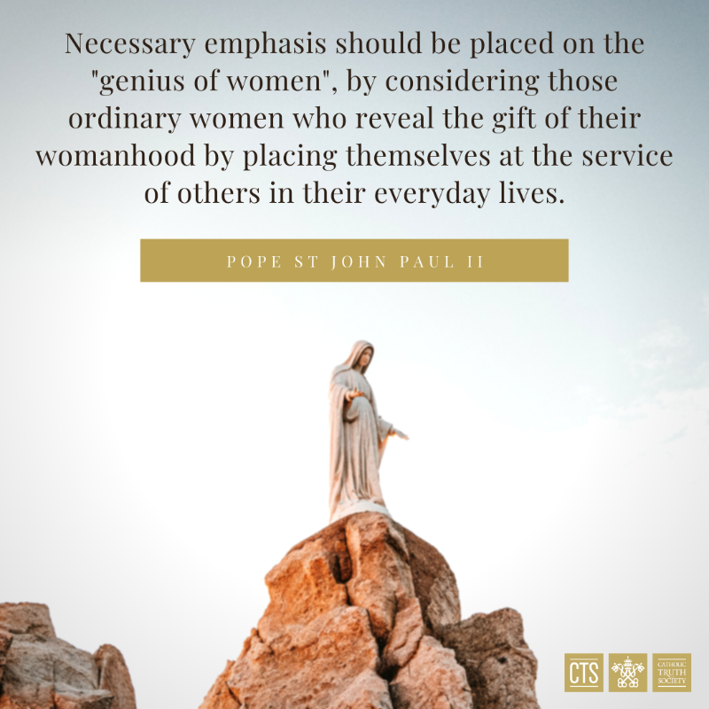 CTSpublishers's tweet photo. This month the Church is asked to pray for women to be given roles of greater responsibility in the Church. Likewise, Pope St John Paul II awaited the time when the "feminine genius" would be manifested in society. Explore a call and ability unique to women in this blog.