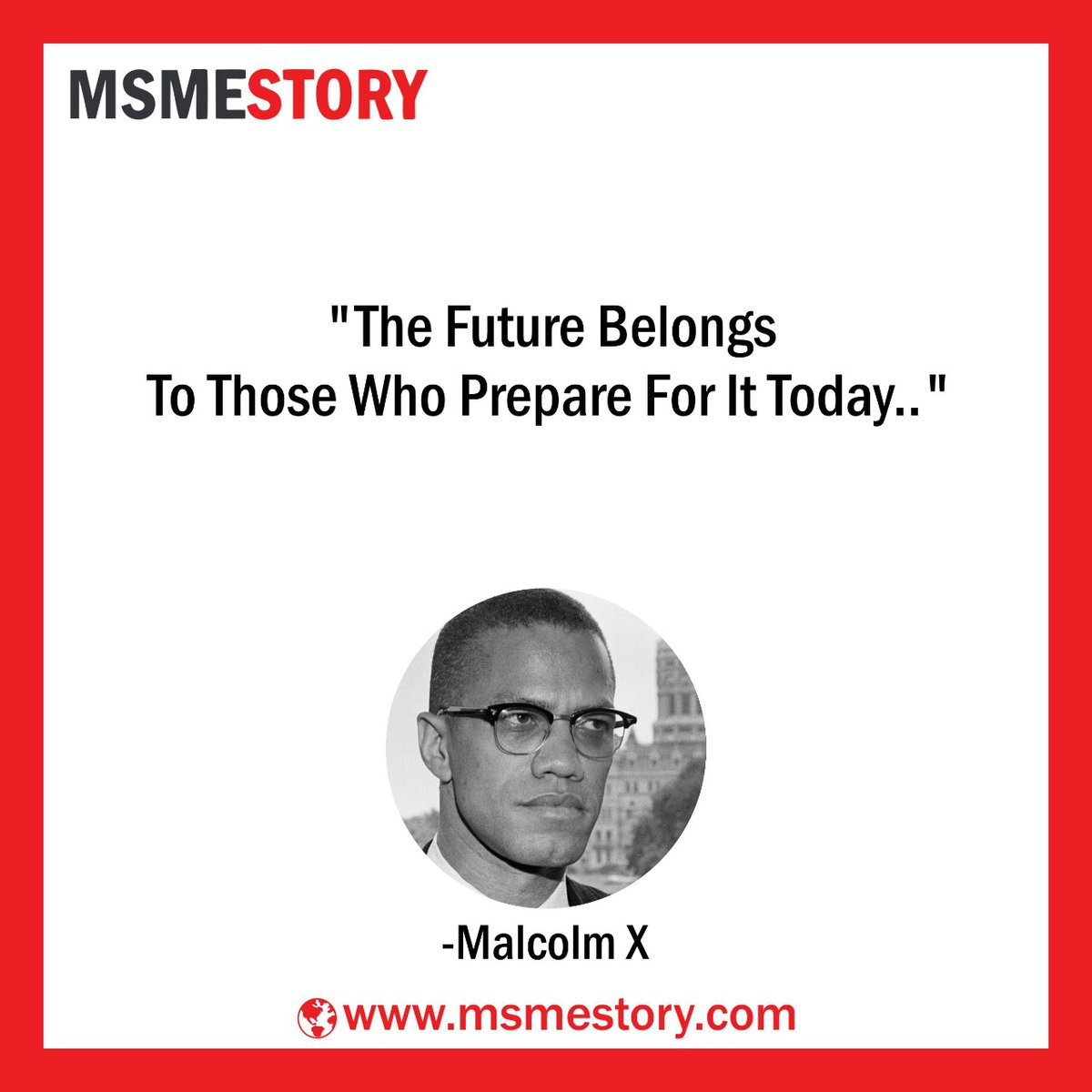 msmestory's tweet image. Quote From- &quot;Malcolm X&quot; American minister.

For more such quotes follow us

or

visit our website: msmestory.com

#Msmestory #msmeupdate #entrepreneur #sme #motivationalquotes
