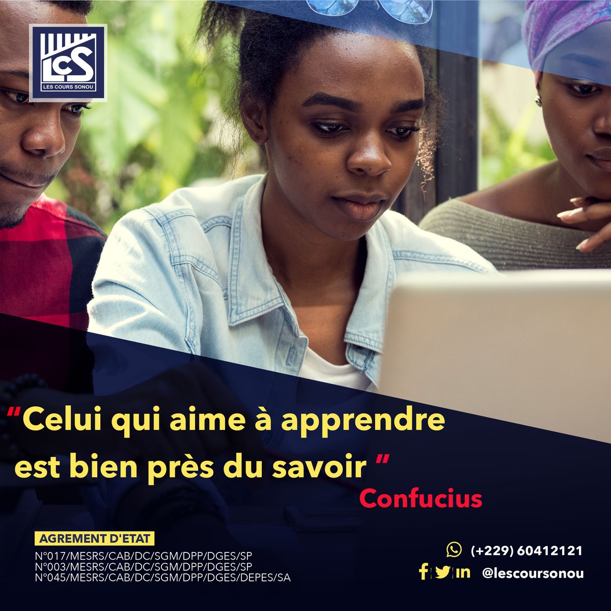 lescoursonou's tweet photo. 👉 "Celui qui aime à apprendre est bien près du savoir " disait Confucius✅
Au delà d'un lieu où l'on enseigne le savoir, l'institut universitaire Les Cours SONOU, se veut être un lieu où l'on enseigne à aimer le savoir. 
Dans le but de  transmettre cette passion à nos étudiants https://t.co/zx1msYtKlW
