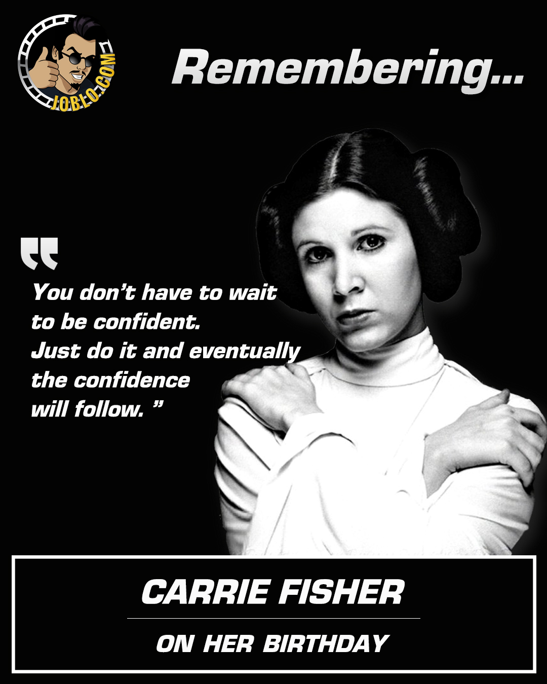 Today we remember Carrie Fisher.

Happy birthday, princess! RIP. 