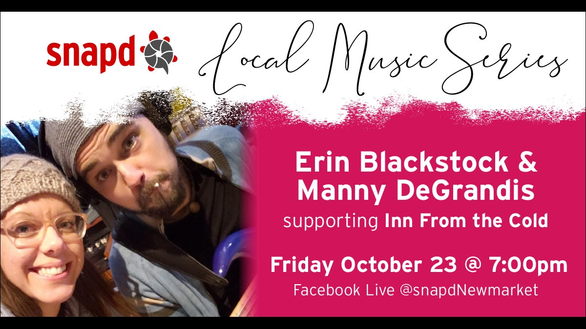 Tonight at 7pm <a href="/getsnapd/">snapd</a> Music Series Erin Blackstock &amp; Manny DeGrandis, live on Facebook @ 7pm. Watch at facebook.com/snapdNewmarket/ Donations to @innfromthecold1 newmarket.snapd.com/events/view/13… #live #music #aurora #bradford #georgina #newmarket #yorkregion