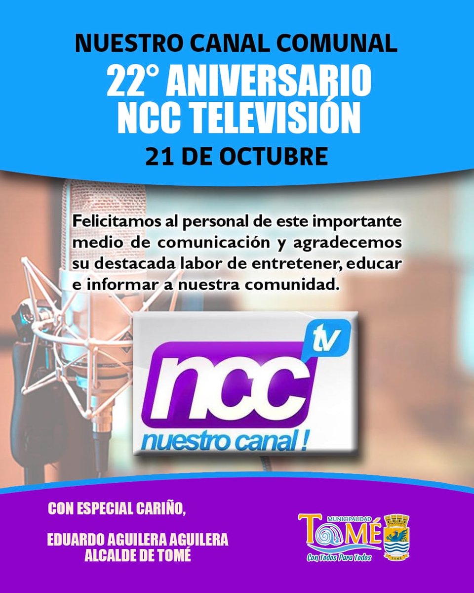Feliz Aniversario NCC!!  

Destacar la gran labor realizada en estos 22 años de vida, informando y entreteniendo a la comunidad Tomecina. 

A su Director y equipo de trabajo muchas felicidades. 

#MunicipalidaddeTomé
#AniversarioNCC