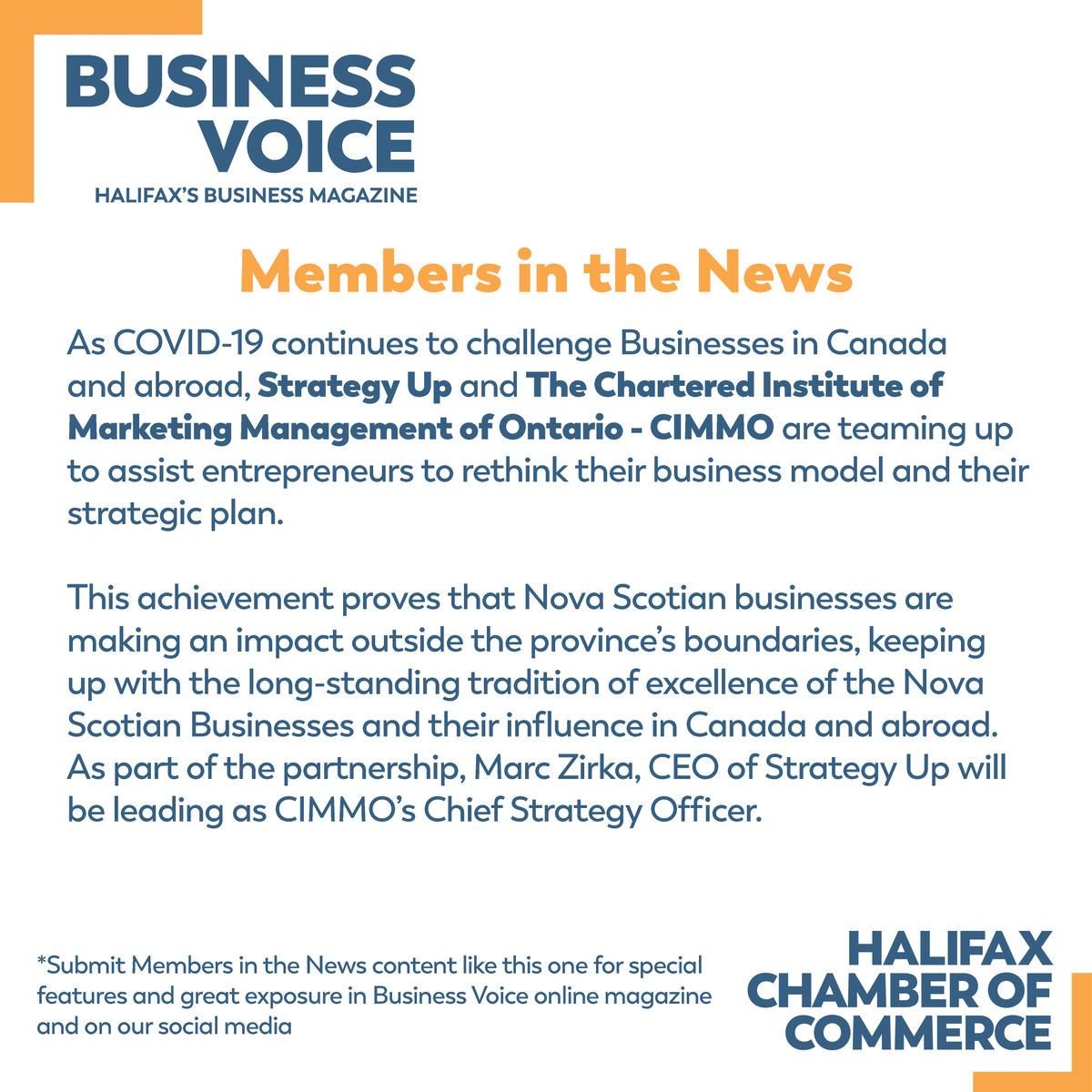 halifaxchamber's tweet photo. .@strategy_up and The Chartered Institute of Marketing Management of Ontario - @CIMMO77
 
*Submit Members in the News content like this one for special features and great exposure in Business Voice online magazine and on our social media: https://t.co/1vstSK5QDu https://t.co/qdcQyXbbua