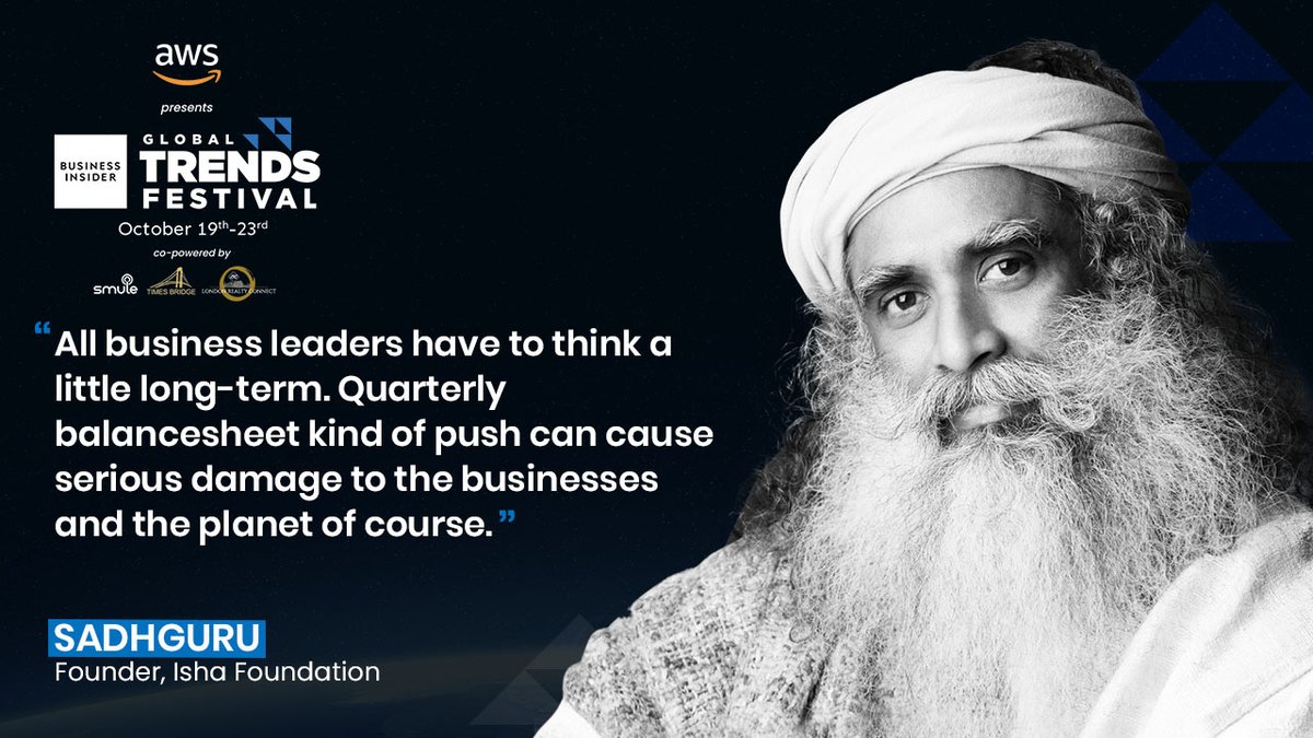  #LIVEnow |  @SadhguruJV on why business leaders should think 'long-term'. Tune in now. @awscloud presents the Business Insider Global Trends Festival.  #BIGlobalTrendsFestival |  @BIPolska |  @ishafoundation