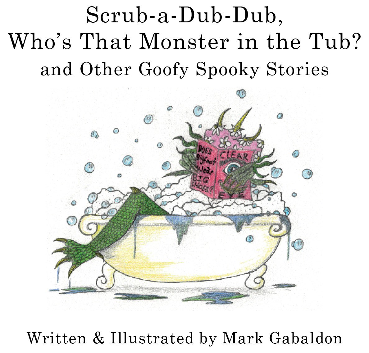 Donate to the Goofy Spooky Pug Fund and get your personalized copy! markgabaldon.com #pug #scarystories #Halloween #childrensbook #funny #spooky #goofy