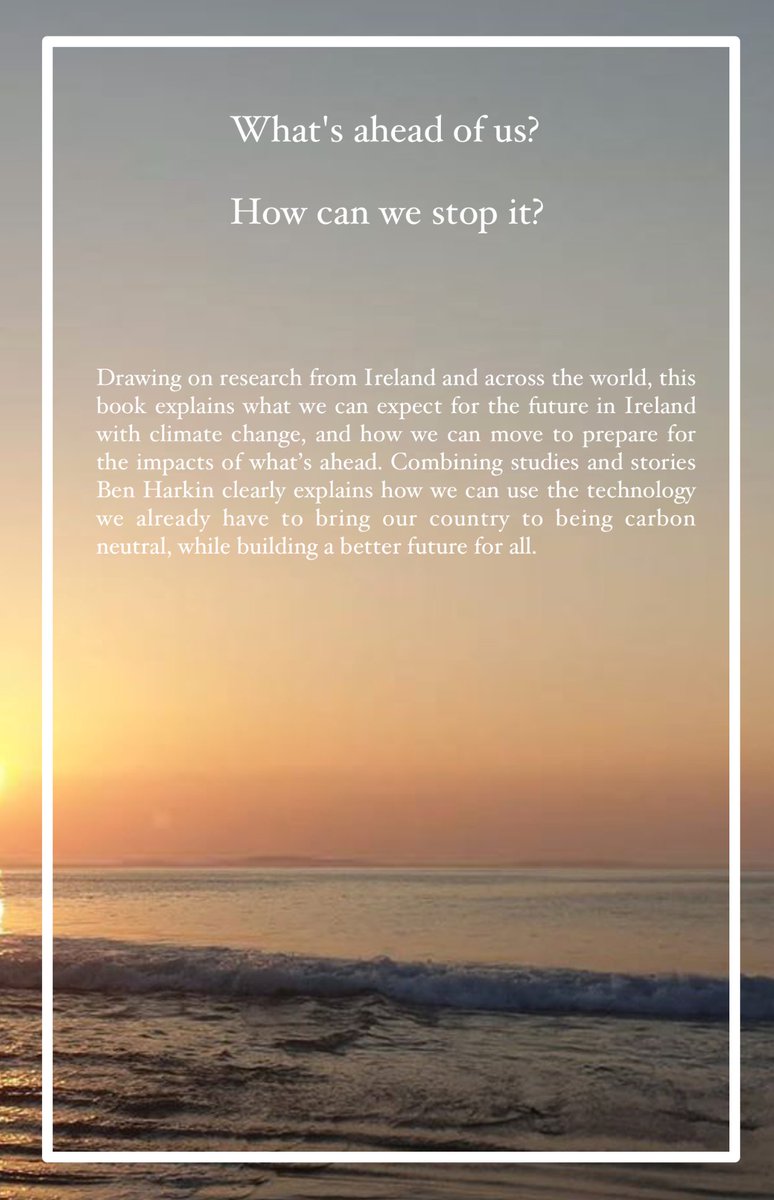 harkin_ben's tweet image. Really excited to announce the release of my book 'Time nor Tide: Ireland & Climate Change'. It's about how climate change is going to impact Ireland and how we can stop it while building a cleaner, better future. Available now for Kindle and Paperback on: amzn.to/37qW8Ct