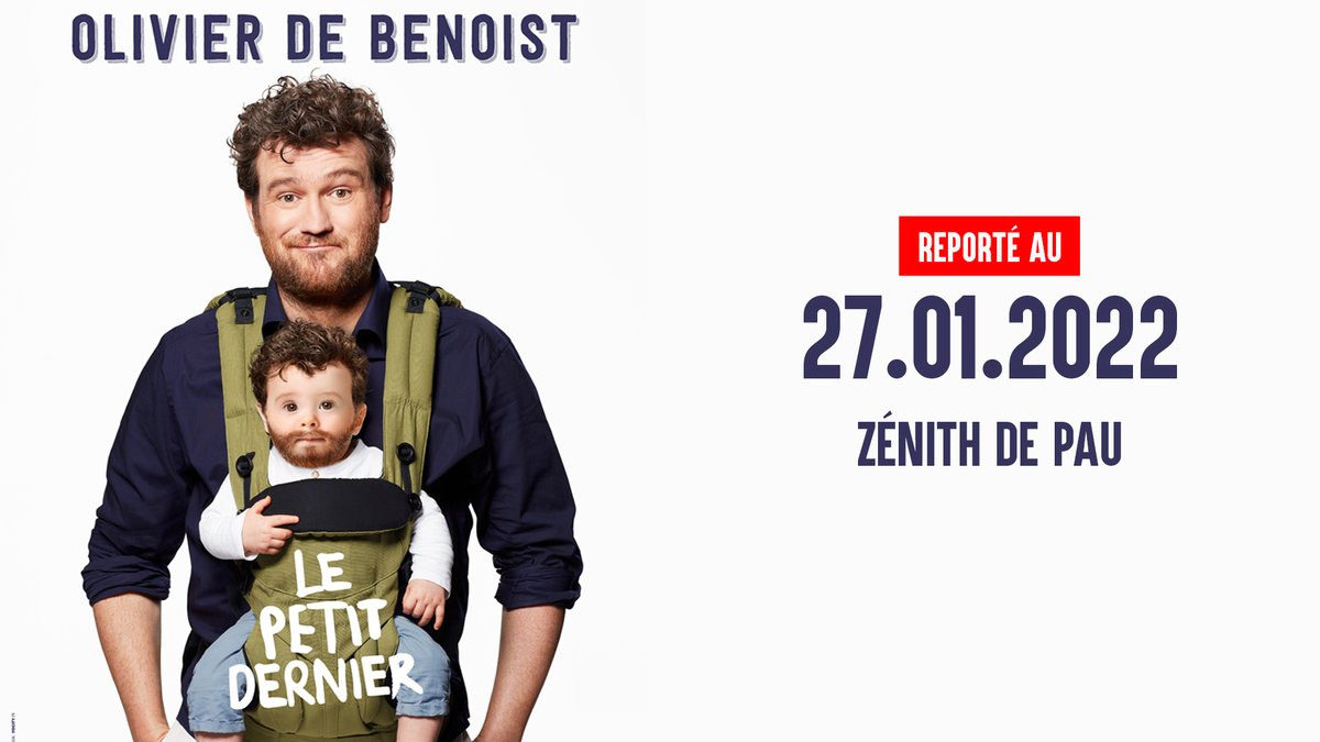 ⚠️ REPORT #PAU : <a href="/ODB_Officiel/">De Benoist Olivier</a> 
📆 28.11.2020 &gt;&gt; 27.01.2022
📍 <a href="/ZenithPau/">Zénith de Pau</a>
🎟️ Les billets achetés restent valables. Pour toute demande de remboursement, merci de vous rapprocher de votre point de vente avant le 11.12.2021.
