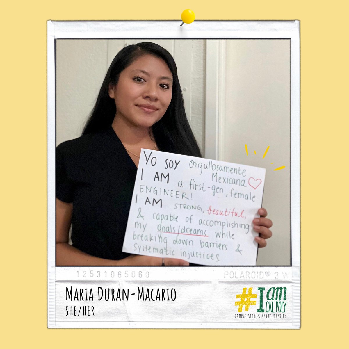 My social identities have shaped me in many ways. As I got older I noticed my social identities more and more. Now I am very proud to embrace them. I have to give a big thanks to my number one supporters: my parents!
#IamCalPoly #CalPolyProud