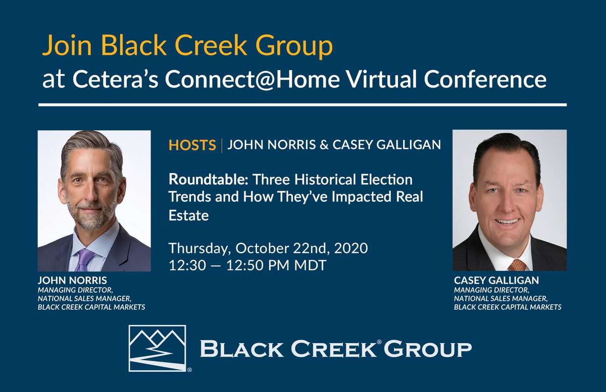 BlackCreekGroup's tweet photo. Attending @CeteraFinancial's #ConnectAtHome Virtual Conference? Join John Norris and Casey Galligan for a roundtable discussion to learn more about historical election trends and how they’ve impacted real estate. More on the conference here: https://t.co/XTafSJtMbw. https://t.co/I4aqmBeZ9d