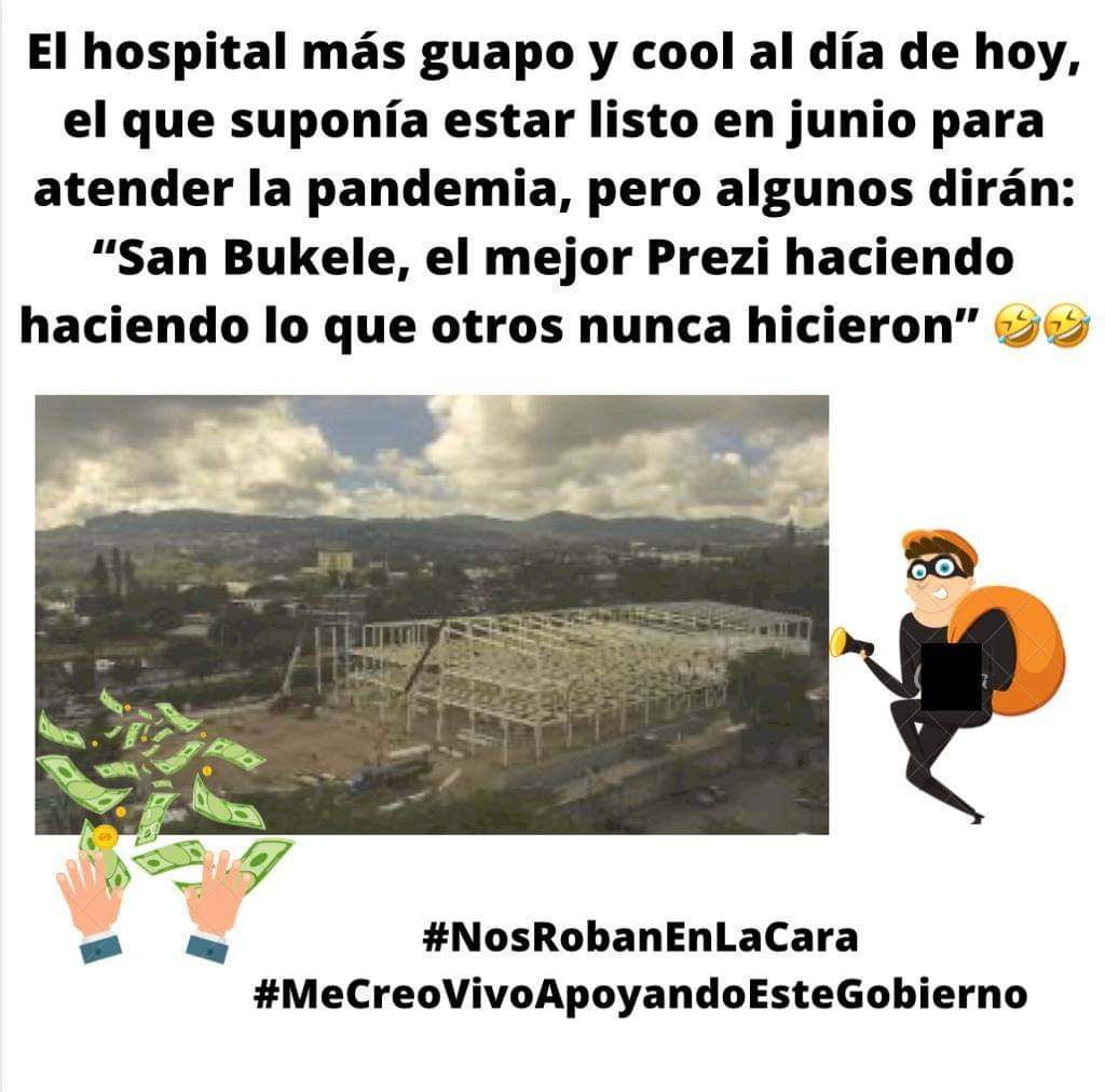 #nosrobanenlacara 
#nuevasideas
#NayibBukele 
#atolconeldedo
#hospitalElSalvador 
#elsalvador
