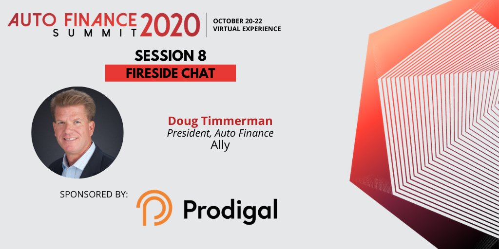 AutoFinanceNews's tweet photo. Things are heating up… Doug Timmerman, President of Auto Finance at Ally joins us for an exclusive Fireside Chat. Session 8 is sponsored by @prodigaltech #AFSummit20 https://t.co/aFiUFCrsPf