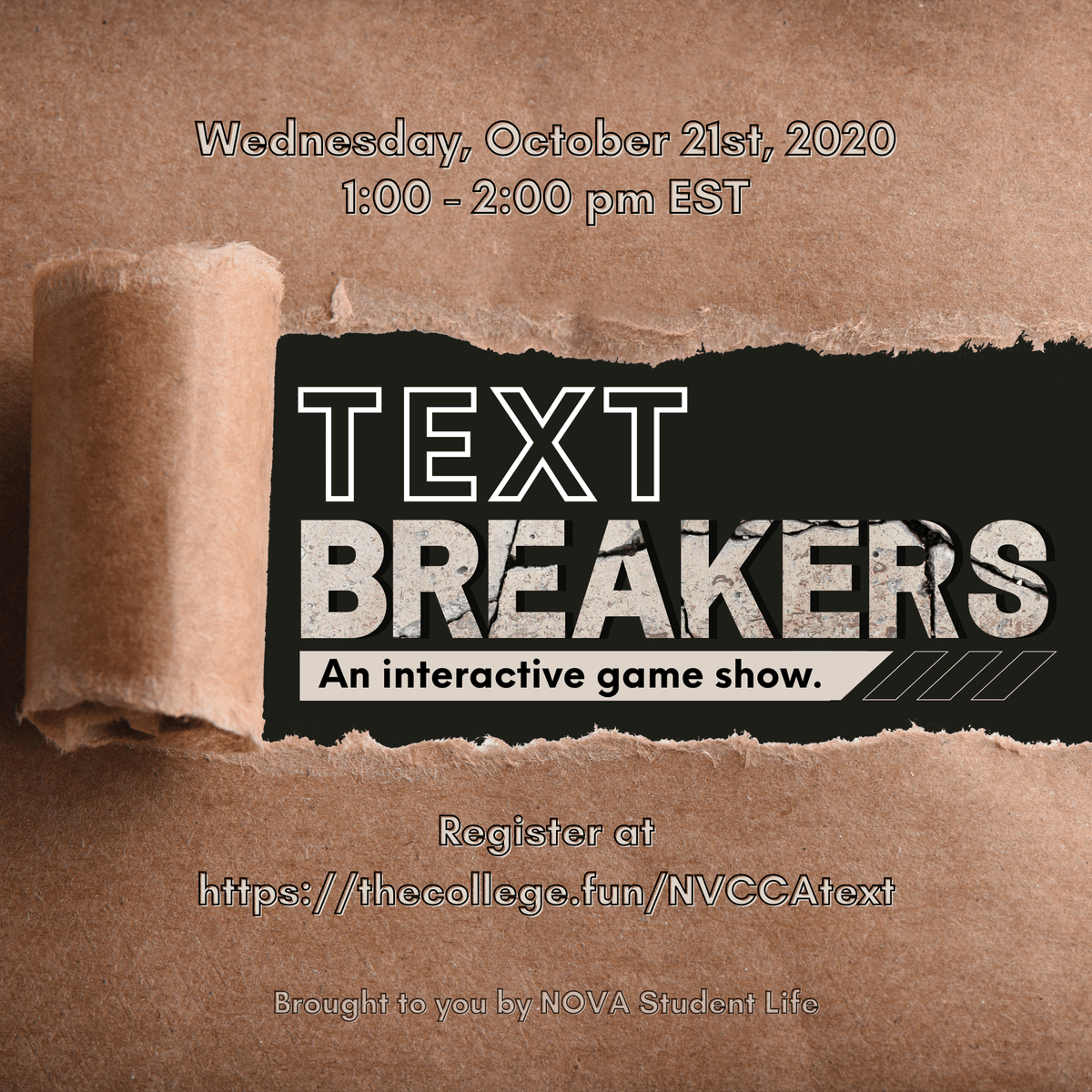 ANStudentLife's tweet photo. Text Breakers begins at 1 pm today! Register to take part in an interactive game show! Remember to log in using your computer because you'll need to use your phone to play!  #TextBreakers #NOVAStudentLife https://t.co/uQ0RXYTzpE
