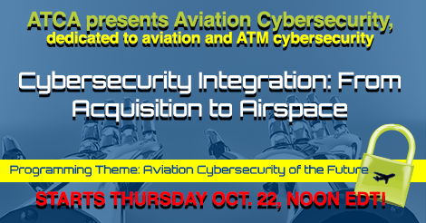 ATCA_now's tweet photo. Join experts from @usairforce,@MITREcorp,@Verizon, @USNavy, @FAANews, @RaytheonTech, and PReSafe Technologies to explore #aviation #cybersecurity #integration -- And earn up to 12 CPEs! See the agenda at: https://t.co/npu0whcAFf & register at https://t.co/ukFRiT9Xso #ATCACyber https://t.co/JUTvoTU0AR