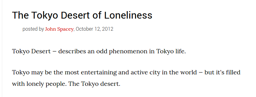 Namjoon may have chosen "Tokyo" for the double meaning in Korean, but also because Tokyo is often described as "Tokyo desert", where you're surrounded by people but, being shy (or a tourist) it's very hard to meet people and so you feel very lonely. +