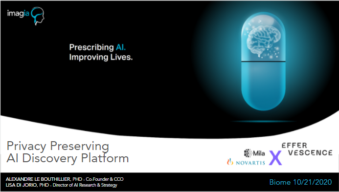 As part of our  participation at the #NovartisBiome Canada launch Mila's THE REVOLUTION IS NOW Event, we are honored to present Privacy Preserving #AI Discovery Platform and discuss the challenges and opportunities in healthcare. A warm thank you to all our panelists.

#imagia