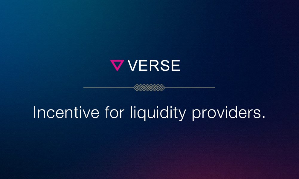 We have published a story on medium regarding incentives for liquidity providers. Read it here: medium.com/@verse.network…