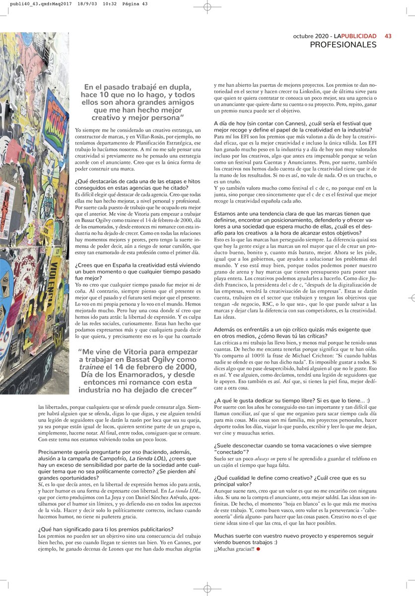 Comparto con orgullo esta prolífica entrevista que me ha hecho “La Publicidad” y ha hecho feliz a mi madre. Mil gracias a Ana Motilla de “La Publicidad” por las excelentes preguntas.