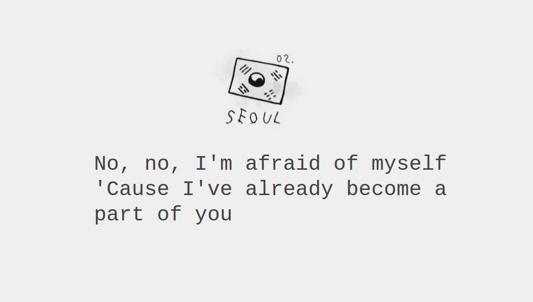 We know Namjoon loves nature and plants, so his love-hate relationship with a concrete jungle is perhaps him wrestling with his identity, accepting the good with the bad. It's not as clear to me what the link to the next track is, but I think it is this line in Seoul: +