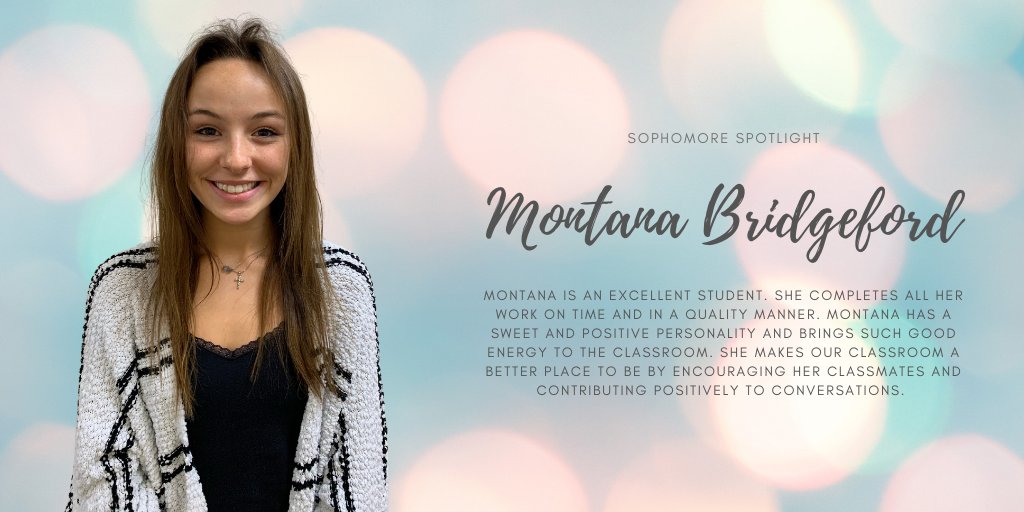 MrsWeltyHHS's tweet photo. Congrats to Montana Bridgeford who is one of this month's Sophmore Spotlight! We are proud of you Montana! https://t.co/JGduGKa6BL