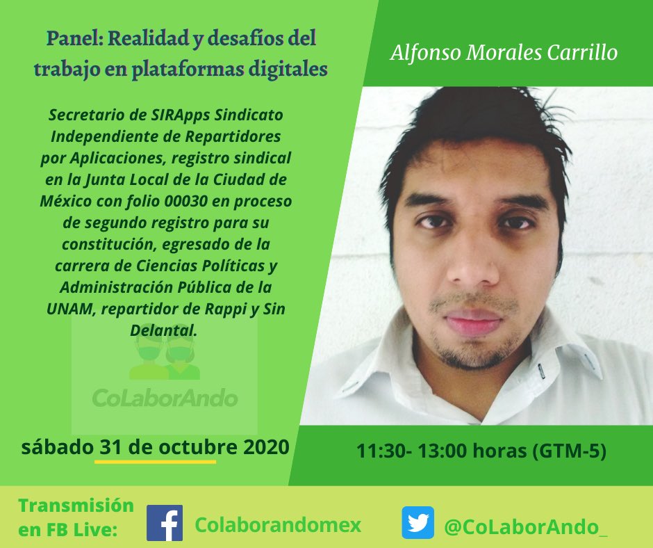 Es importante tener un acercamiento directo con el #TrabajoEnPlataformasDigitales y su organización para la defensa de sus derechos. 

El 31 de octubre de 2020 estará con ustedes Alfonso Morales de @sirapps_  para contarnos la realidad y desafíos a los que se han enfrentado.