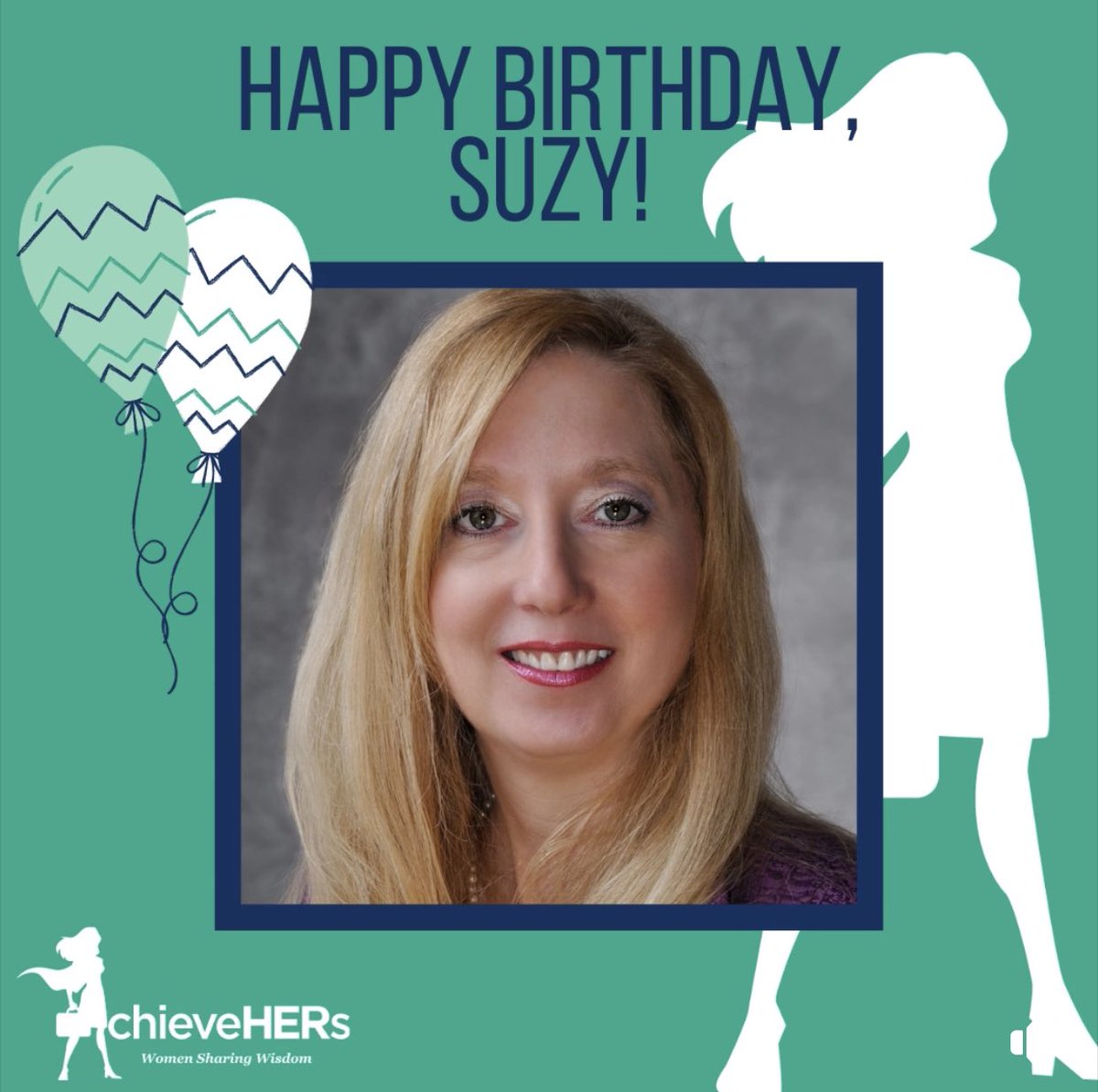 The BIGGEST Happy Birthday to our Chair of AchieveHERs, Suzy Sofer! 
#AMPLIFYAchieveHERs