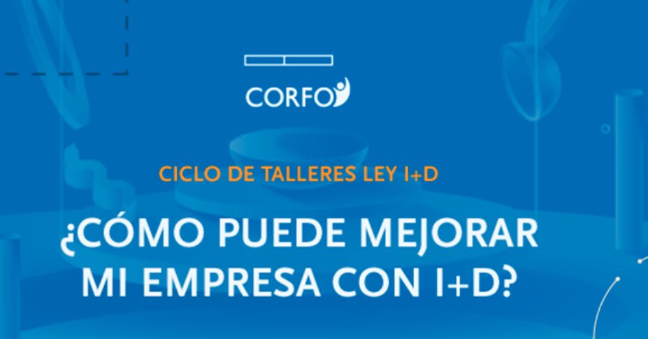 misa_salinas's tweet photo. No sabes nada sobre la Ley I+D? Te invitamos a participar de un Ciclo de Talleres formativos en el incentivo Tributario I+D @Corfo . 👀👀Taller 1 próximo viernes 23/10 a las 15:00 hrs. Puedes inscribirte aquí https://t.co/f1pffYnMa5 https://t.co/31G5sQMlkE