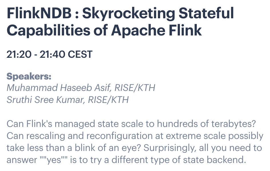 alpinegizmo's tweet image. My favorite talk (so far) at @FlinkForward is &quot;FlinkNDB : Skyrocketing Stateful Capabilities of Apache Flink&quot; by @sruthi_s_kumar and @haseeb1431. It&apos;s great to see folks experimenting with new state backends for @ApacheFlink.  

global-2020.flink-forward.org