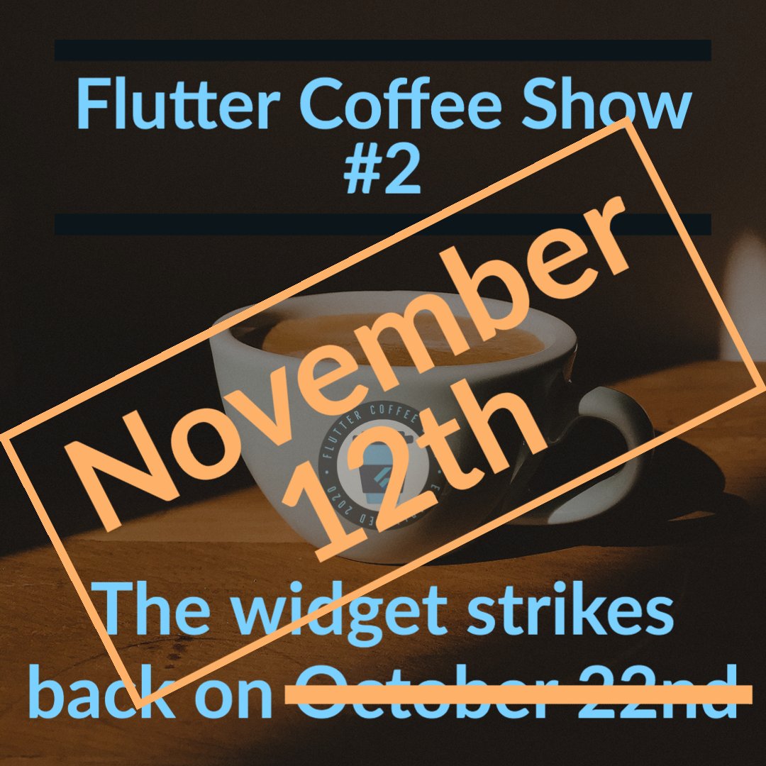 FlutterCoffee's tweet image. Sometimes, things don't go as planned.
➡️ That's why we need to postpone the second Flutter Coffee Show ☕️💙 to the 12th of November at 7pm Berlin time.
Stay safe and healthy, we're excited to see you soon!
#FlutterCoffeeShow #Flutter #flutterdev #fluttercoffee