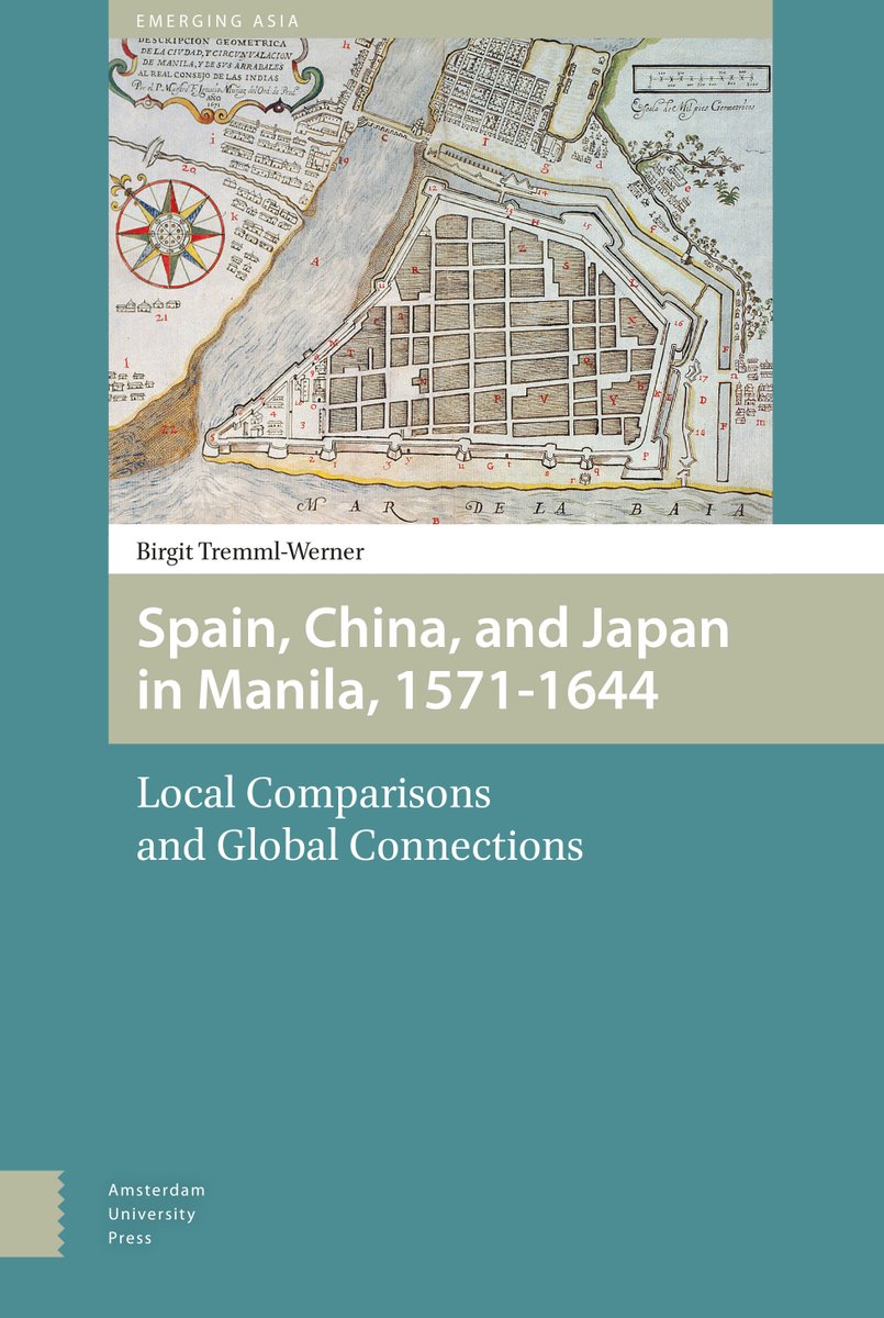 Spain, China, & Japan in Manila, 1571-1644: Local Comparisons & Global Connections by Birgit Tremml-Werner ( @linneuni) is an  #OABook from  @AmsterdamUPress. Download the book as  #OpenAccess at  https://www.jstor.org/stable/j.ctt196313j  #OAWeek2020