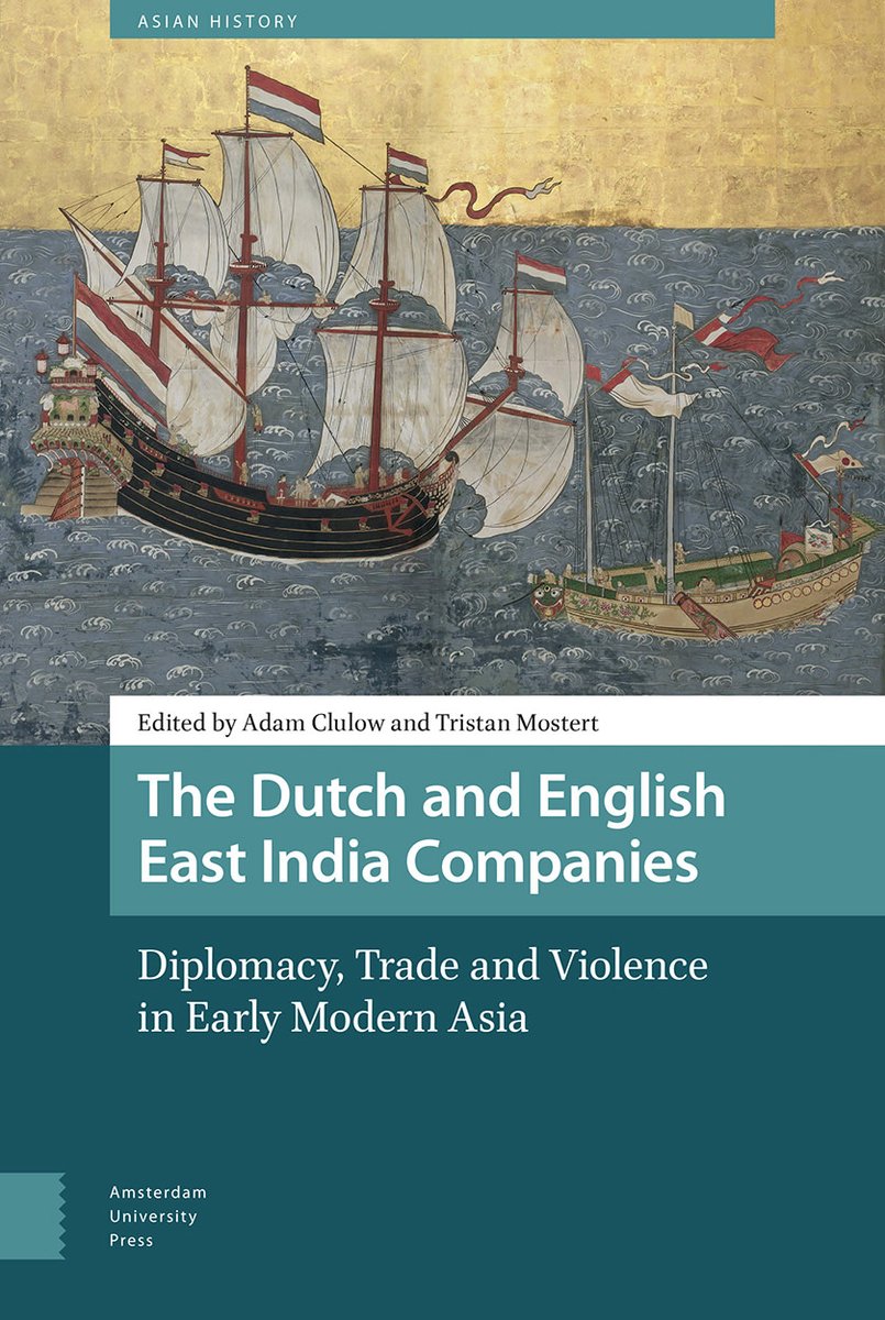 Also available as  #OpenAccess is The Dutch & English East India Companies: Diplomacy, Trade & Violence in Early Modern Asia (eds. Adam Clulow,  @UTAustin &  @TristanMostert,  @unileidennews). Download it at  https://www.jstor.org/stable/j.ctv9hvqf2.  #OpenAccessWeek  #OpenAccessBooks  #OA
