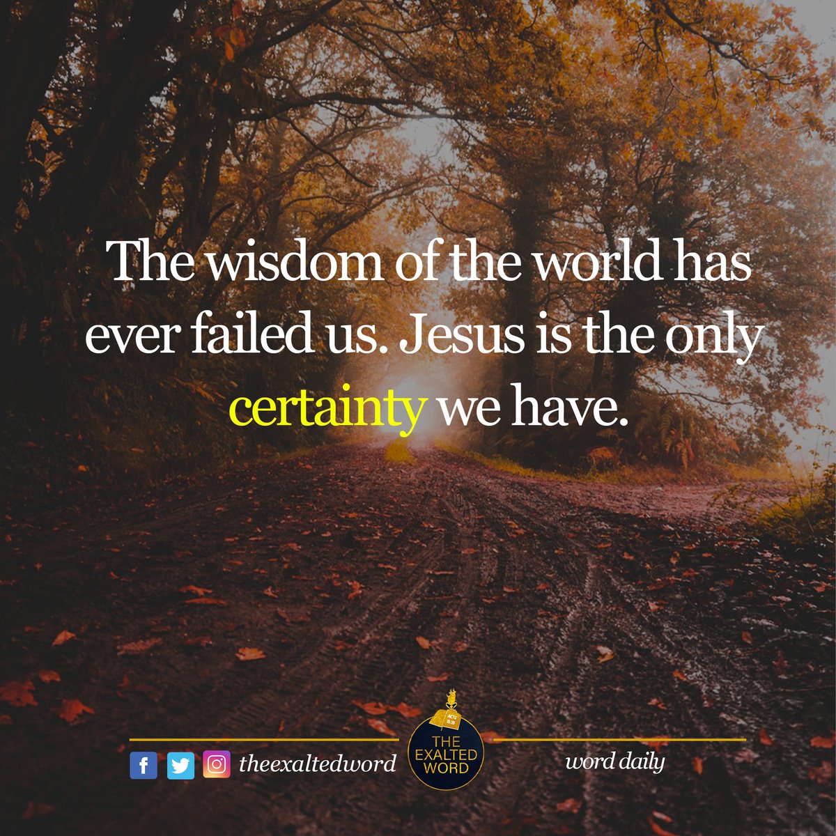 TheExaltedWord's tweet photo. The wisdom of the world has ever failed us. JESUS is the only #certainty we have.
#PrayWithNigeria
#EndSARS
#TheExaltedWord https://t.co/8by2PuVf2L