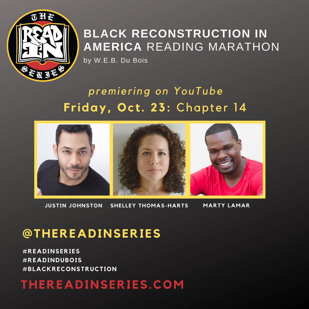 TheReadinSeries's tweet photo. Episode 14 this Friday, Oct. 23, featuring readers @mrjustinjohnston (RENT) @shellbellthomas (FBI, Brooklyn the Musical, RENT) @martyaustinlamar (Prof, Howard U). #ReadInSeries #BlackReconstruction #ReadInDubois https://t.co/m3uZTL0NnG