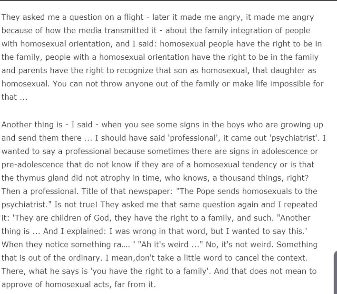 Nonetheless, these two clarifications from afterwards seem to address the controversy, with Francis distancing himself from accusations of supporting homosexual unions