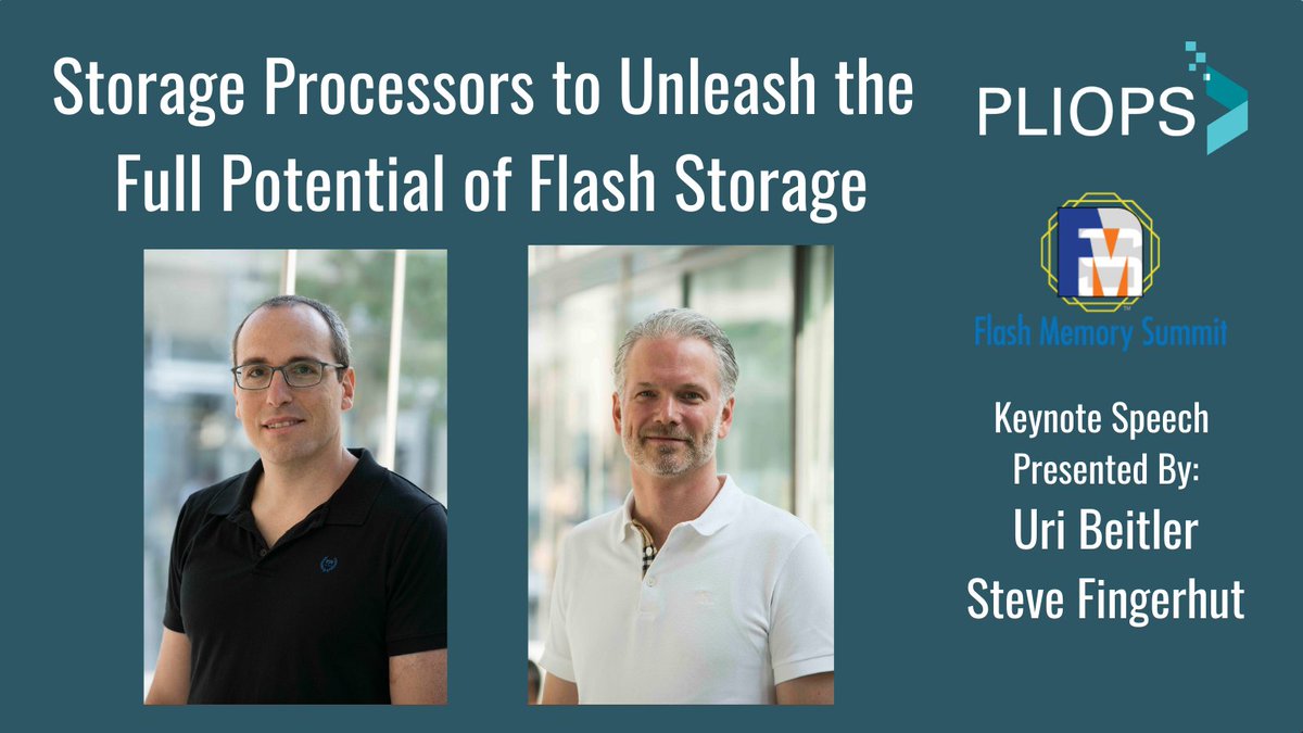 PliopsLtd's tweet image. At #FlashMemorySummit Pliops will deliver several presentations. The keynote, titled “Storage Processors to Unleash the Full Potential of Flash Storage,” will be delivered by CEO &amp;amp; Founder Uri Beitler and President &amp;amp; CBO Steve Fingerhut. Tune in Wed, 11/11 at 1:15 PST! #FMS2020
