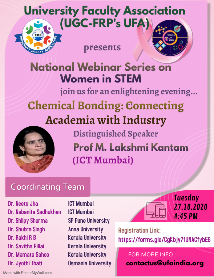 FrpUfa's tweet photo. UFA proudly presents a National webinar series entitled "Women in STEM : Academia to Industry". The first webinar by a fabulous teacher, outstanding scientist and an established administrator in the domain of STEM, Prof M. Lakshmi Kantam, on 27.10.20 at 4:45 pm. Please join. https://t.co/nXj5O6RZKj