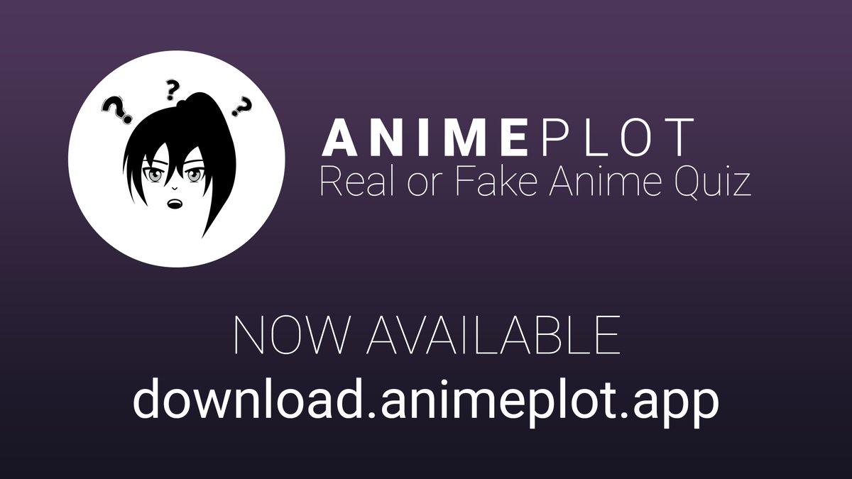 ncoll36's tweet photo. AnimePlot is now live!

Get it on Google Play now.
https://t.co/P65FHTaT83

How well do you think you know the plot of anime? Do you think you can tell the difference between a real of fake anime plot? Put your anime knowledge to the test. https://t.co/PzqknwiGWb
