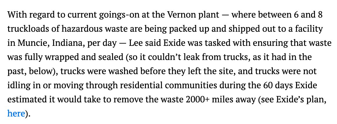 And when one community demands protexn, it may come at the cost of another...something folks in L.A. worried about upon learning that the hazardous waste from Vernon was being trucked to Muncie, IN where Exide had just settled a lawsuit over its emissions.  https://la.streetsblog.org/2015/04/14/at-what-point-could-this-have-been-stopped-community-celebrates-exides-closure-seeks-full-accounting-from-new-dtsc-director/