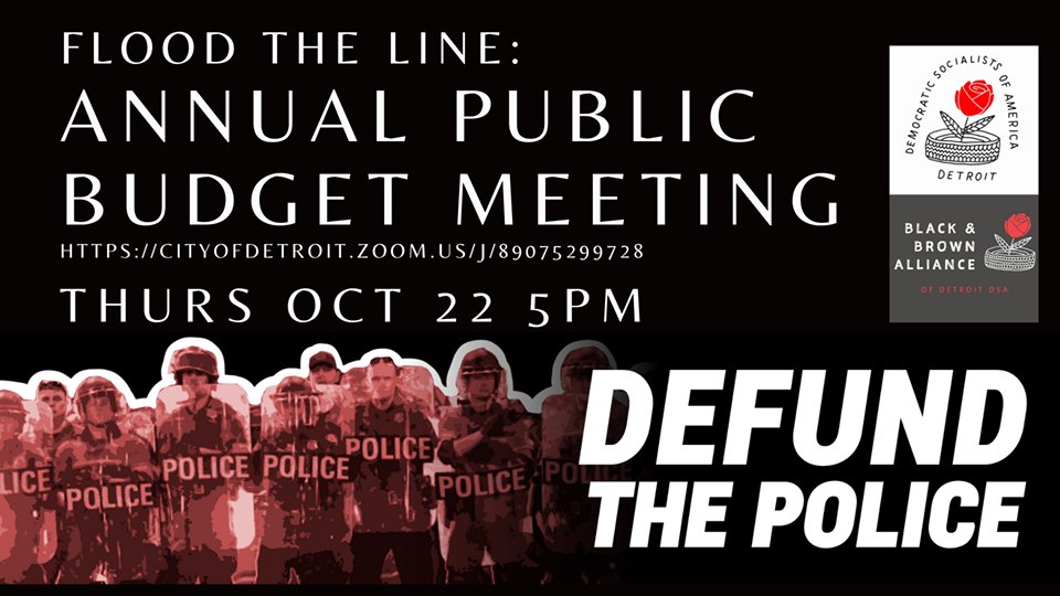 Detroit Dsa On Twitter Tomorrow At 5pm Detroit City Council Kicks Off The Budget Process That Runs Through March Join And Make Public Comment Letting Detroit City Council Know That We