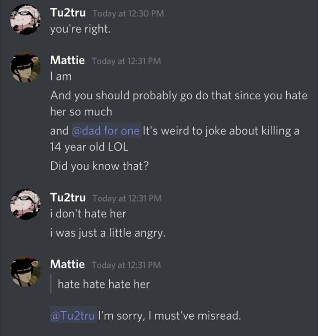 Once again, Tu2tru saying he hates someone but realizes he says the wrong thing and claims it was just him being "a little angry" Lastly he even says it's okay to wish death upon them.