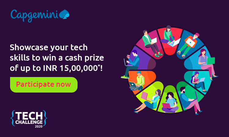 CapgeminiIndia's tweet photo. Polish all your tech-skills to win the big prize money of up to INR 15,00,000* and other cash prizes for various challenges. Take the challenge now: https://t.co/MhR7uQuZ6J
#TechChallenge2020 https://t.co/j0OqvZ0t40