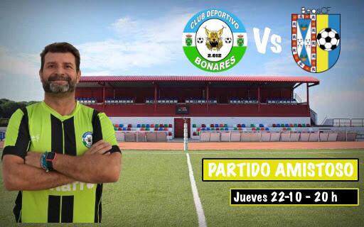 Hoy PARTIDO AMISTOSO a las 20 horas.
CD BONARES BONAFRU Vs BEAS CF
#yosoydelbonaresbonafru